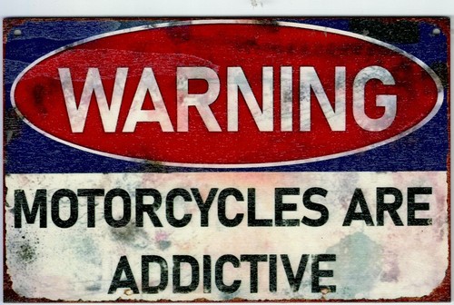 Warning motorcycles are - warning,